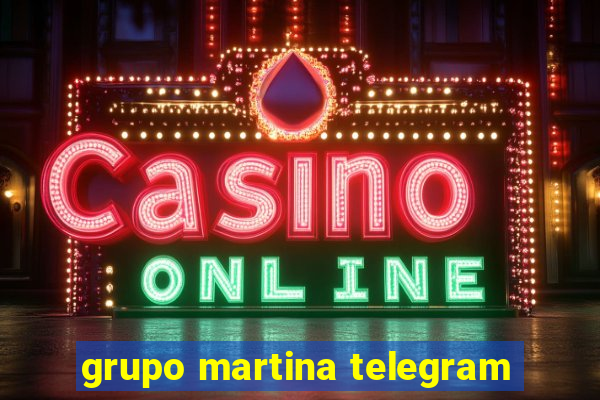 grupo martina telegram